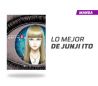 Lo mejor de Junji Ito (Tercera edición)