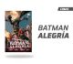 BATMAN ALEGRÍA