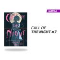 CALL OF THE NIGHT NÚMERO 7