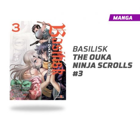 BASILISK: THE KOUGA NINJA SCROLLS NÚMERO 3