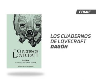 Los Cuadernos de lovecraft: Dagón Los Cuadernos de lovecraft: Dagón