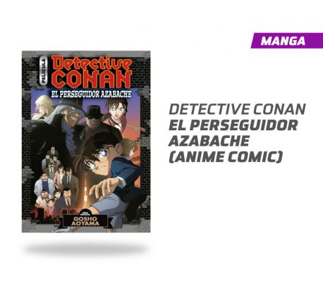 Detective Conan: El Perseguidor Azabache (anime cómic) Detective Conan: El Perseguidor Azabache (anime cómic)