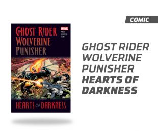 Ghost Rider / Wolverine / Punisher: Heart of Darkness