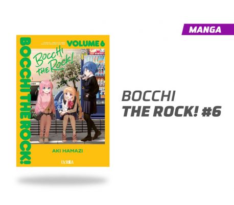 BOCCHI THE ROCK NÚMERO 06