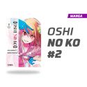 OSHI NO KO NÚMERO 2