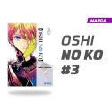OSHI NO KO NÚMERO 3