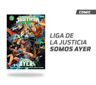 Liga de la Justicia Ilimitada: Somos Ayer (K.O)