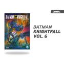 Batman La Caída del Caballero Vol. 6