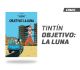 TINTIN OBJETIVO LA LUNA