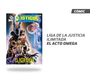 Liga de la Justicia Ilimitada: El Acto Omega