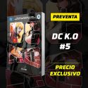 DC K.O VOL. 5 - PREVENTA