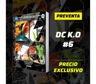 DC K.O VOL. 6 - PREVENTA