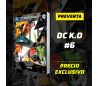 DC K.O VOL. 6 - PREVENTA