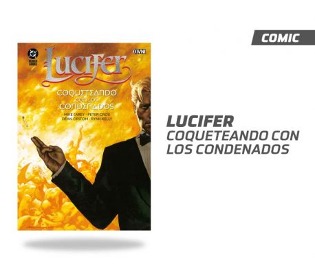Lucifer: Coqueteando con los Condenados