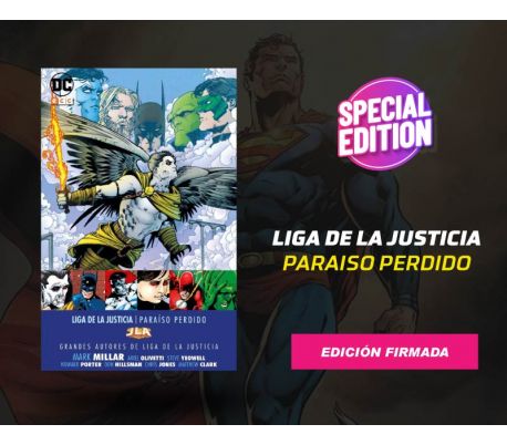 Liga de la Justicia Paraíso Perdido Edición Firmada