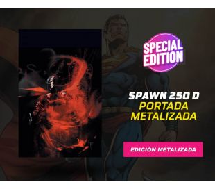 Spawn número 250 Portada D (Edición especial Metalizado)