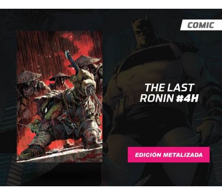 Teenage Mutant Ninja Turtles The Last Ronin número 4 Portada H