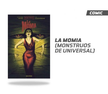 Monstruos de Universal: La Momia