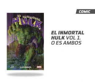 EL INMORTAL HULK VOL 1. O ES AMBOS