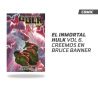 EL INMORTAL HULK VOL 6. CREEMOS EN BRUCE BANNER 