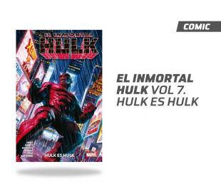 EL INMORTAL HULK VOL 7. HULK ES HULK
