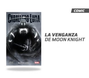 LA VENGANZA DE MOON KNIGHT