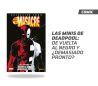 LAS MINIS DE DEADPOOL - DE VUELTA AL NEGRO Y ¿DEMASIADO PRONTO?