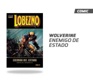 WOLVERINE ENEMIGO DEL ESTADO
