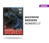 MAXIMUM BERSERK NÚMERO 17