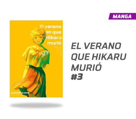 EL VERANO EN QUE HIKARU MURIÓ NÚMERO 3