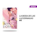 LA BODA DE LAS LUCIÉRNAGAS NÚMERO 1