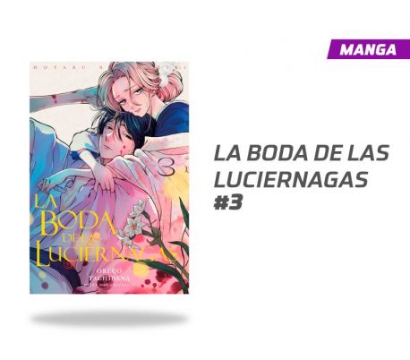 LA BODA DE LAS LUCIÉRNAGAS NÚMERO 3