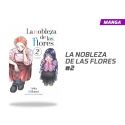 LA NOBLEZA DE LAS FLORES NÚMERO 2