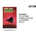 BATMAN: EL ÚLTIMO CABALLERO DE LA TIERRA (ECC)