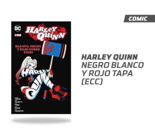 HARLEY QUINN NEGRO BLANCO Y ROJO TAPA DURA (ECC)