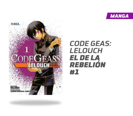 CODE GEASS: LELOUCH, EL DE LA REBELION NÚMERO 1