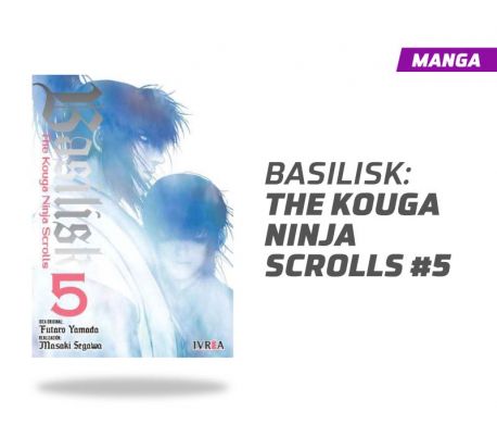 BASILISK: THE KOUGA NINJA SCROLLS NÚMERO 5