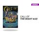 CALL OF THE NIGHT NÚMERO 10