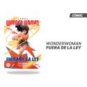 WONDER WOMAN FUERA DE LA LEY