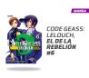 CODE GEASS: LELOUCH, EL DE LA REBELION NÚMERO 6
