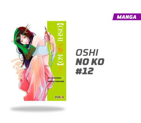 OSHI NO KO NUMERO 12