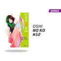 OSHI NO KO NUMERO 12