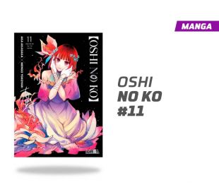 OSHI NO KO NUMERO 11