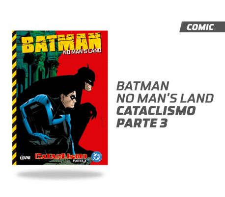 BATMAN: NO MAN'S LAND Vol. 5 - CATACLISMO PARTE 3