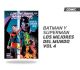 BATMAN SUPERMAN: LOS MEJORES DEL MUNDO Vol. 4 DE REGRESO A KINGDOM COME