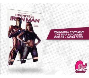 The invincible Iron Man The War Machines HC inglés