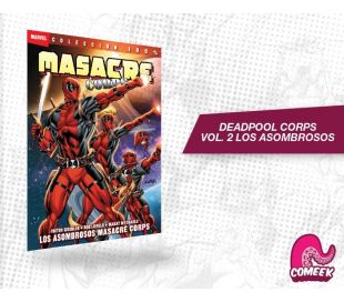 Deadpool Corps Volumen 2 Los asombrosos deadpool corps