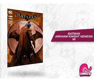 Batman Arkham knight Génesis número 6