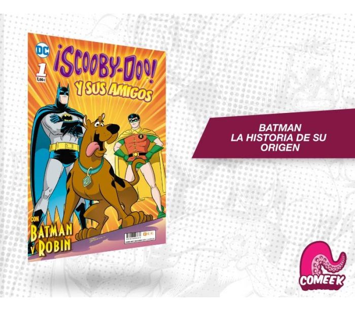 Scooby Doo y sus amigos número 1 con Batman y Robin