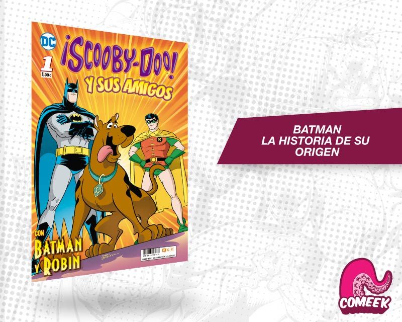 Scooby Doo y sus amigos número 1 con Batman y Robin